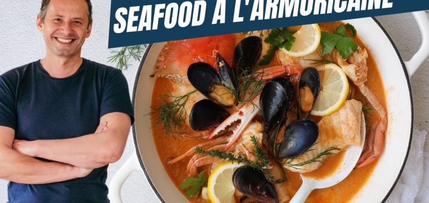 Seafood a l'armoricaine: Brittany answer to the bouillabaisse