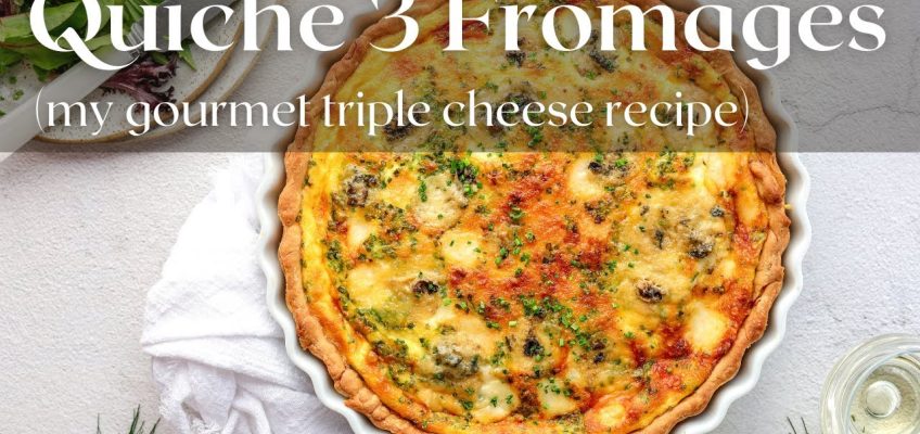 My Gourmet Triple Cheese Quiche Recipe
