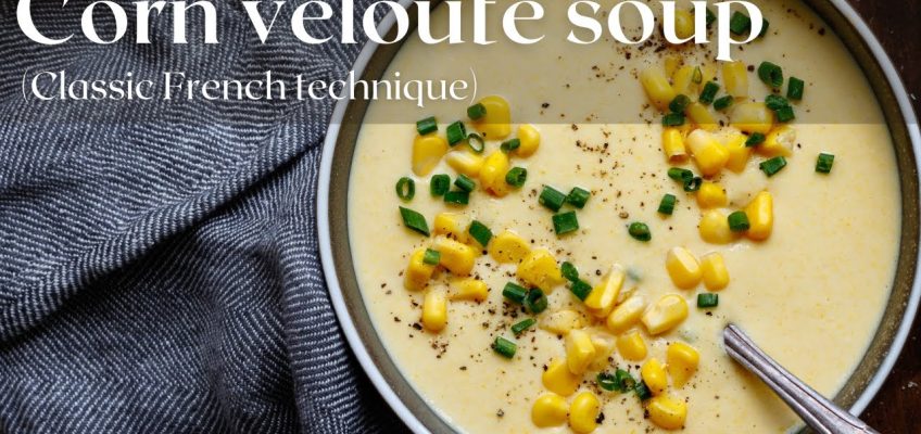 How to make a classic corn velouté soup.