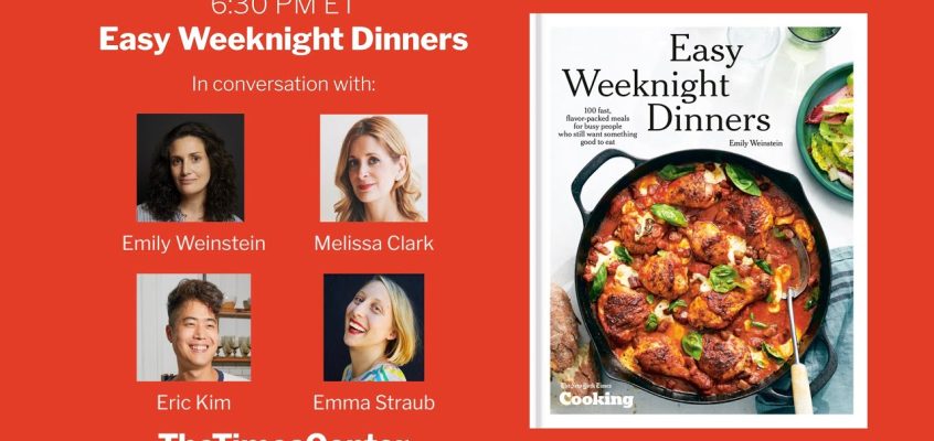 Easy Weeknight Dinners Book Talk | NYT Cooking