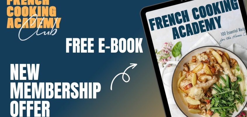 Join the French Cooking Academy – Get Our Cookbook Free!