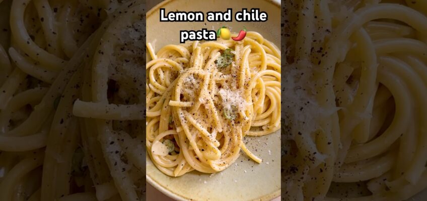 Fresh Lemon and Chile Pasta — recipe in the description! #shorrts