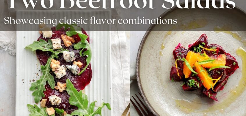 Testing Roasted Beets with Flavors That Complement Each Other