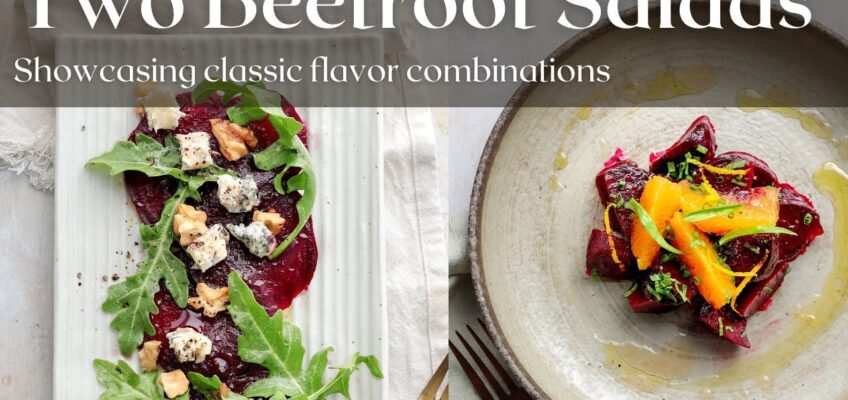Testing Roasted Beets with Flavors That Complement Each Other