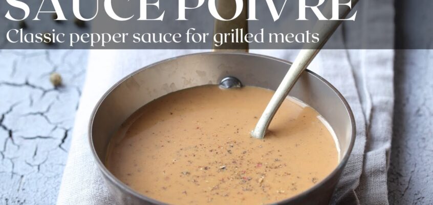 Traditional French-Style Peppercorn Sauce (Standalone Version)