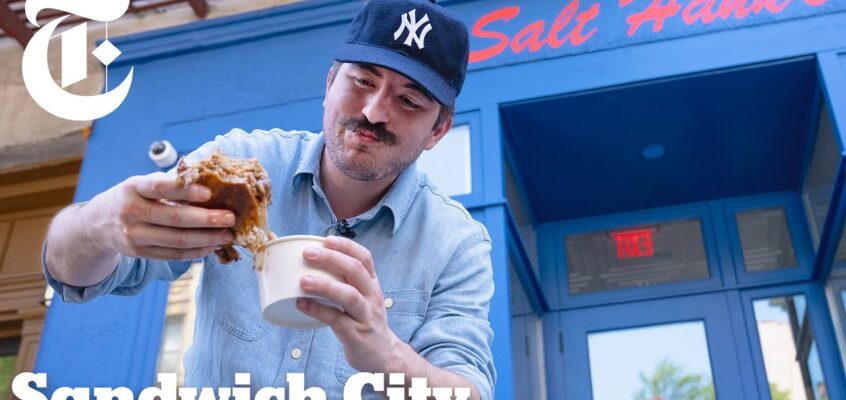 Salt Hank Rules The Sandwich World | Sandwich City | NYT Cooking