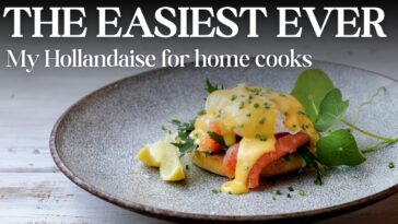 The fastest and simplest way to Make Hollandaise Sauce at Home.